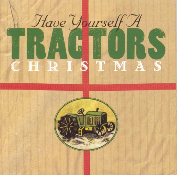 Have Yourself A Tractors Christmas album cover