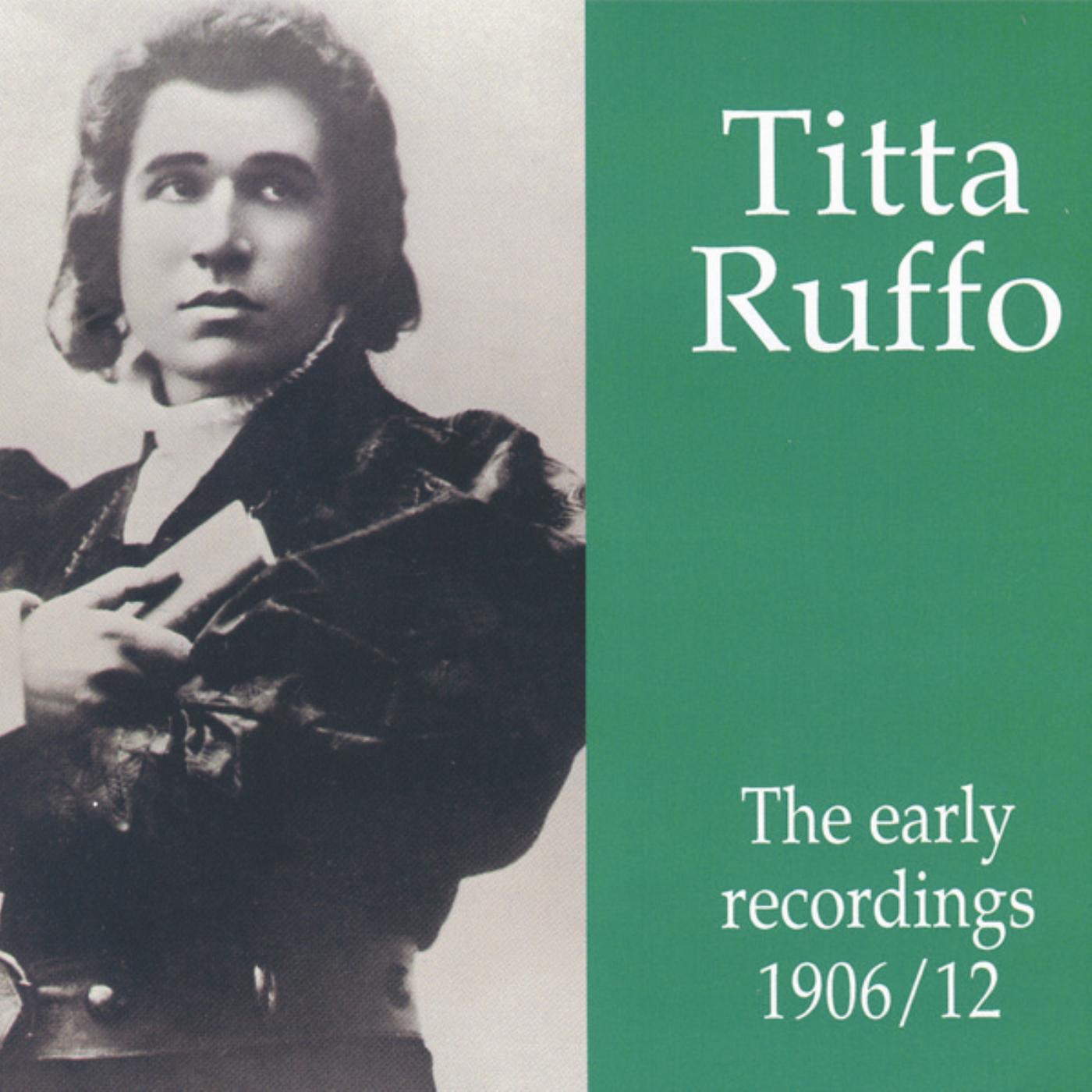 Titta Ruffo - the Early Recordings 1906 - 1912 album cover
