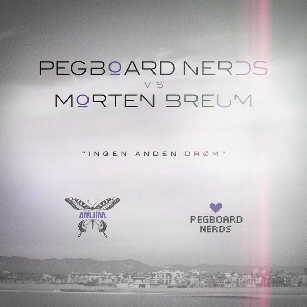 Ingen Anden Drøm (Pegboard Nerds vs. Morten Breum) album cover