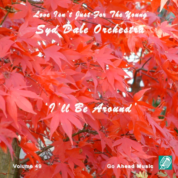 Love Isn't Just For The Young Volume 49 (I'll Be Around) album cover