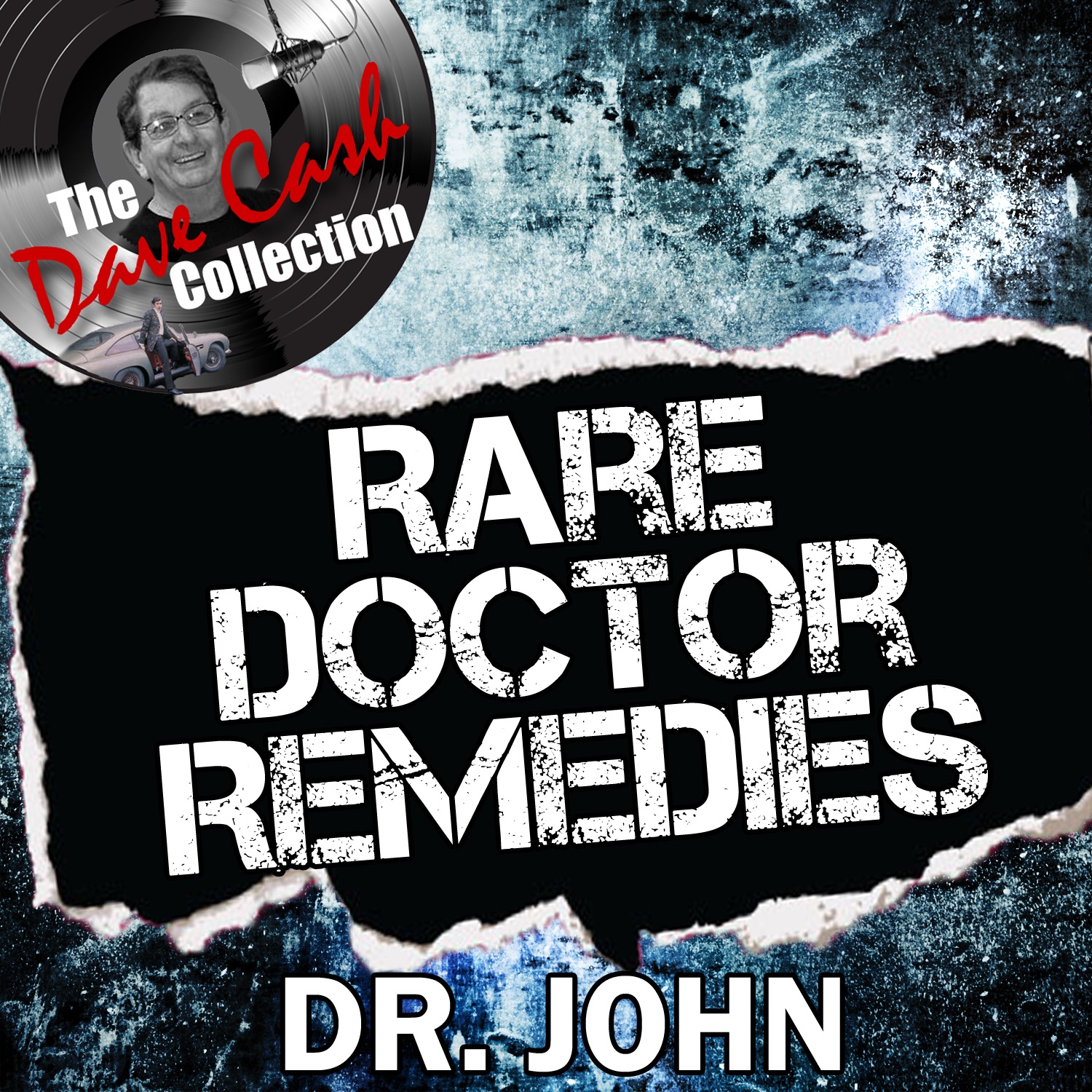 Rare Doctor Remedies - [The Dave Cash Collection] album cover