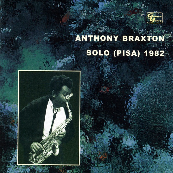 Anthony Braxton Solo (Pisa) 1982 album cover