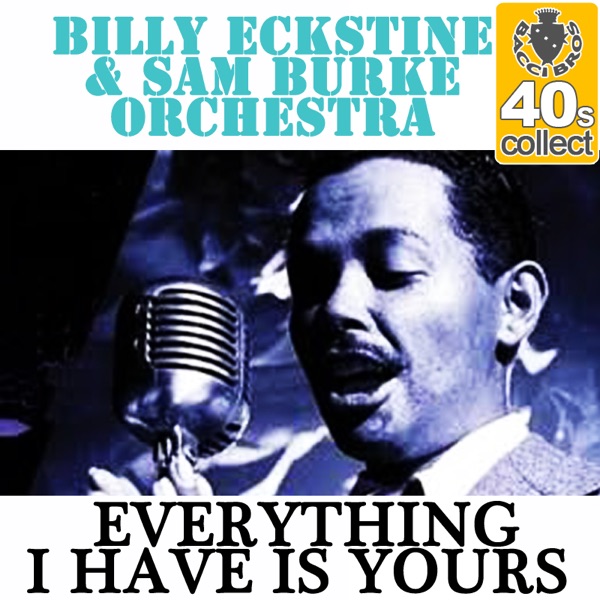 Everything I Have Is Yours (Remastered) - Single album cover