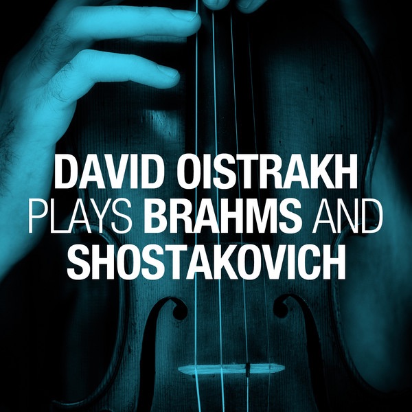 David Oistrakh Plays Brahms and Shostakovich album cover