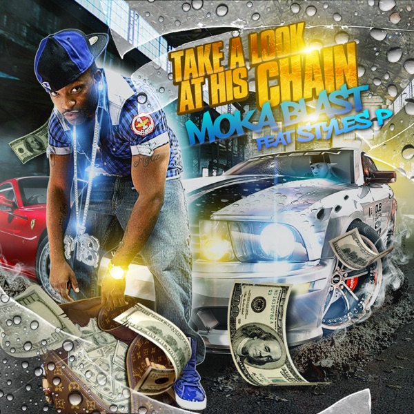Take A Look At His Chain (feat. Styles P) - Single album cover