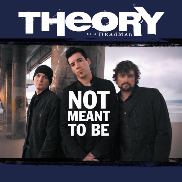 Not Meant to Be (Radio Mix) - Single album cover