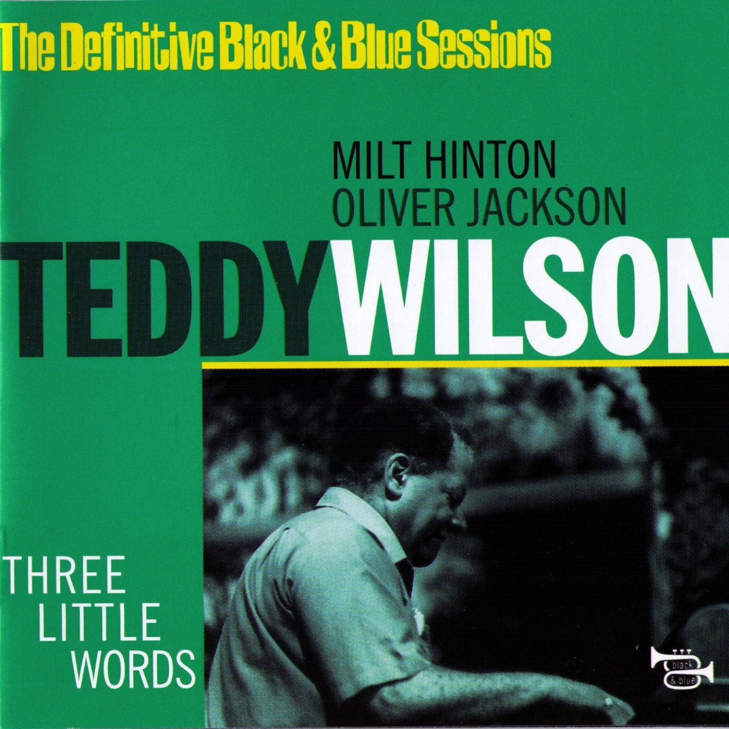 Three Little Words (The Definitive Black & Blue Sessions (Nice, France 1976)) album cover