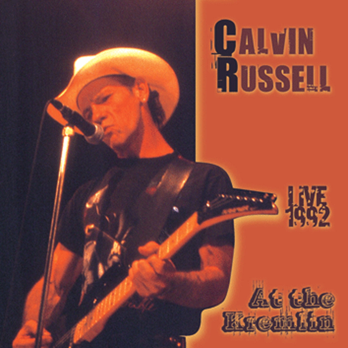 Calvin Russell - Live 1992 At the Kremlin album cover