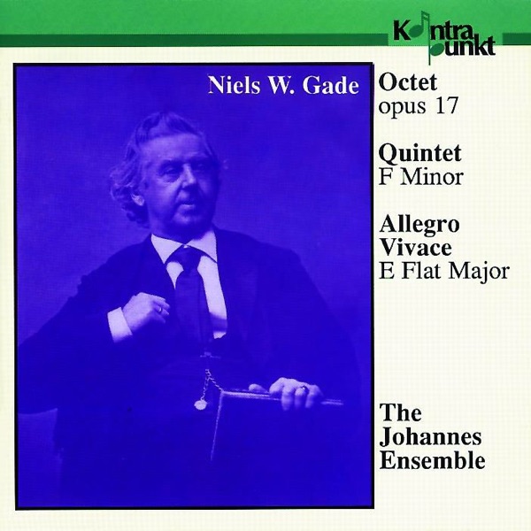 Gade: Octet Opus 17, Quintet, Allegro Vivace album cover