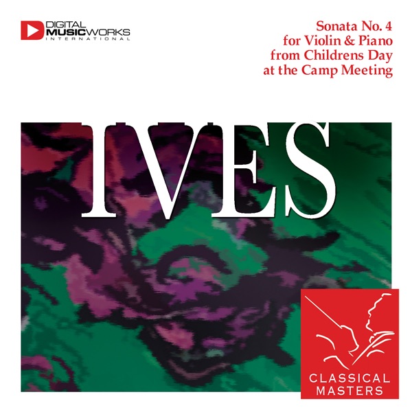 Sonata No. 4 for Violin & Piano from Childrens Day at the Camp Meeting album cover