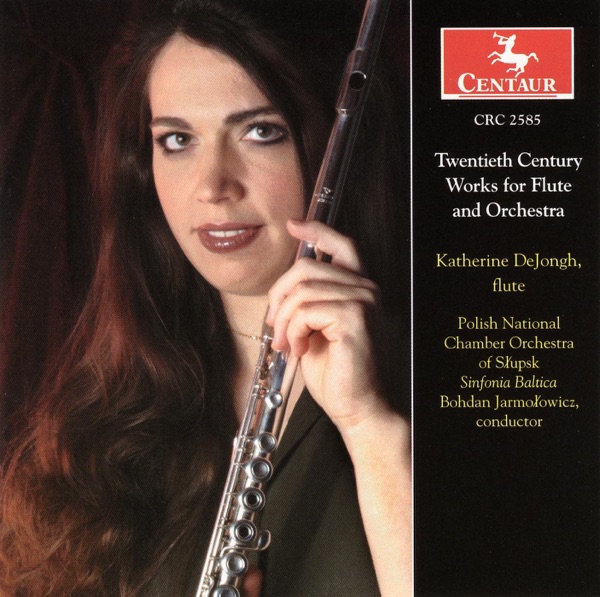 DeJongh, Katherine: Twentieth Century Works for Flute and Orchestra album cover