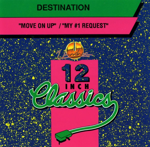 12 Inch Classics: Move On Up / My #1 Request - EP album cover