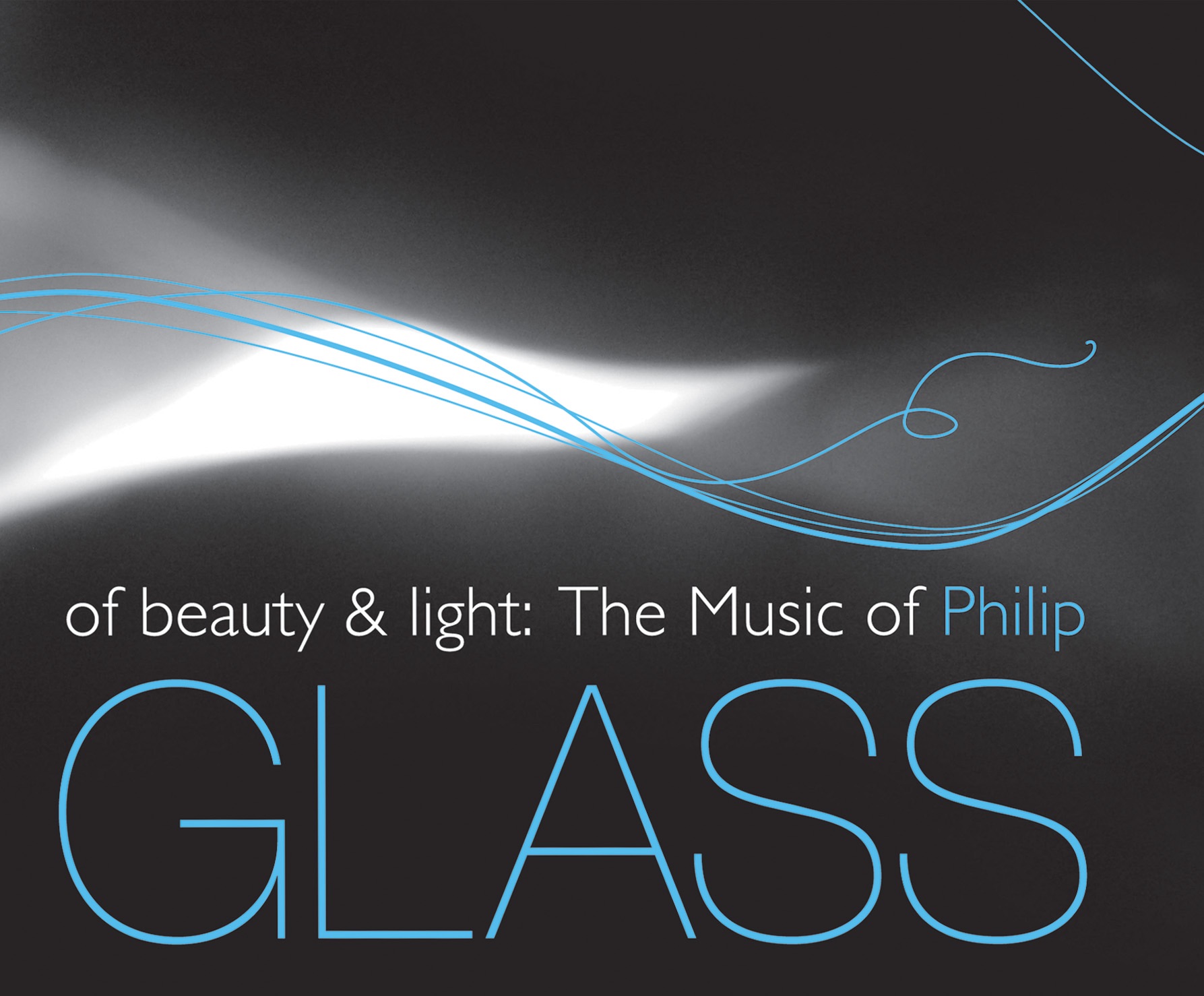 Of Beauty and Light: The Music of Philip Glass album cover