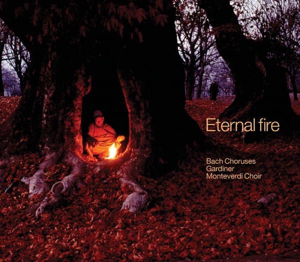 Eternal Fire – Bach Choruses album cover