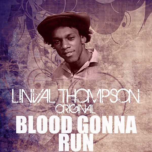 Blood Gonna Run - Single album cover