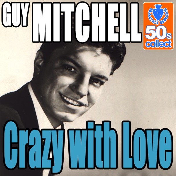 Crazy with Love (Digitally Remastered) - Single album cover