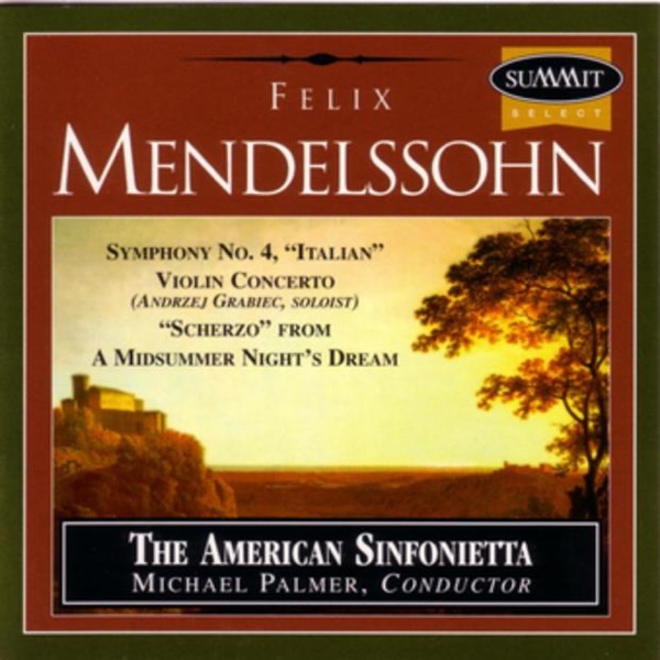 Mendelssohn: Symphony No. 4 "Italian", "Scherzo" from A Midsummer Night's Dream album cover
