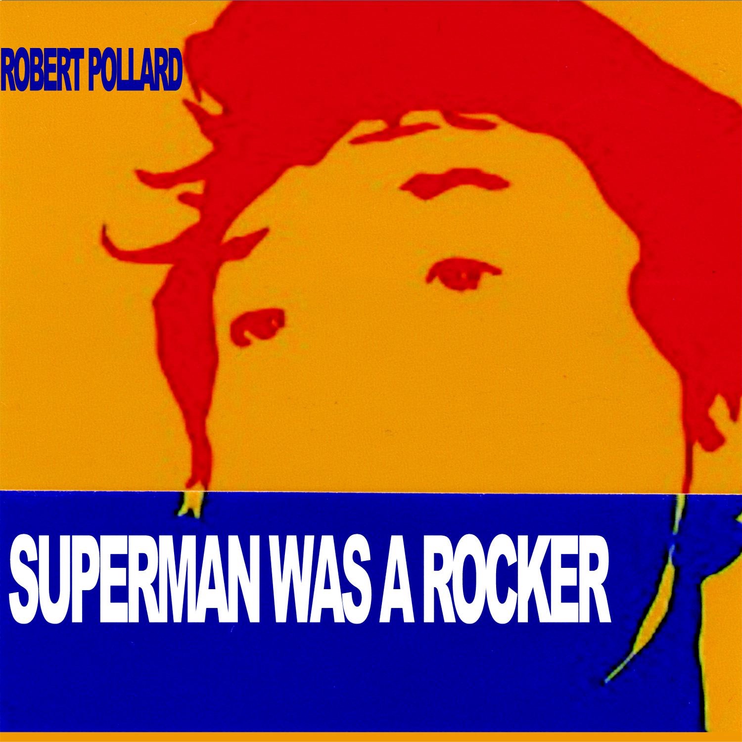 Superman Was a Rocker album cover
