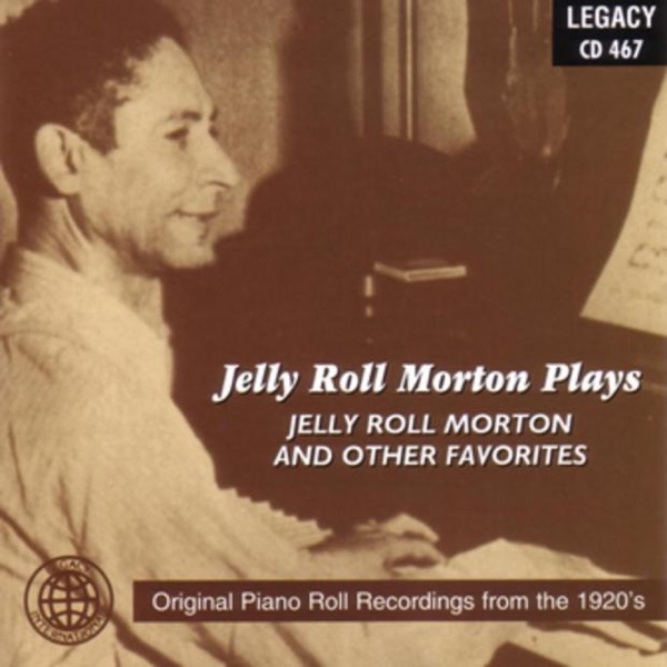 Jelly Roll Morton Plays Jelly Roll Morton and Other Favorites album cover