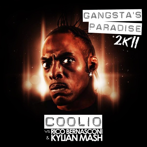 Gangsta's Paradise 2k11 (Coolio vs. Rico Bernasconi & Kylian Mash) [Remixes] album cover