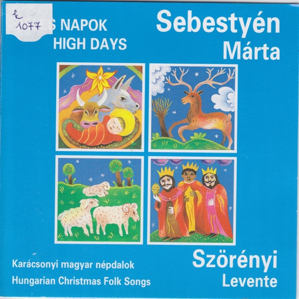 Jeles napok - High Days. Karácsonyi magyar népdalok - Hungarian Christmas Folk Songs album cover