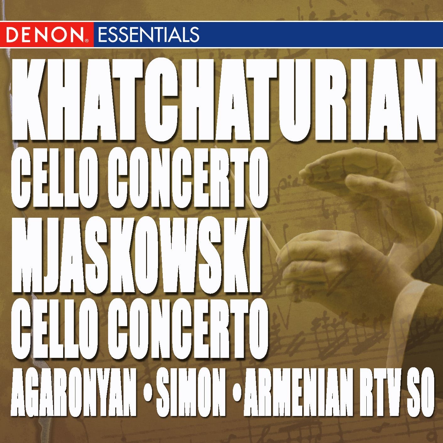 Khatchaturian: Cello Concerto - Mjaskowski: Cello Concerto album cover