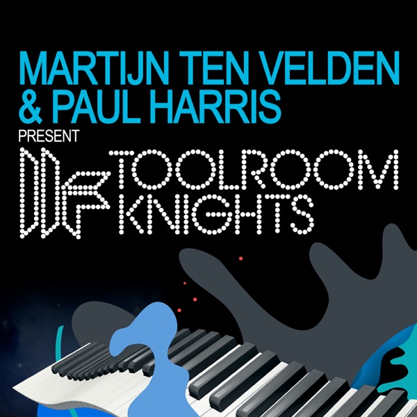 Martijn Ten Velden & Paul Harris Present Toolroom Knights album cover