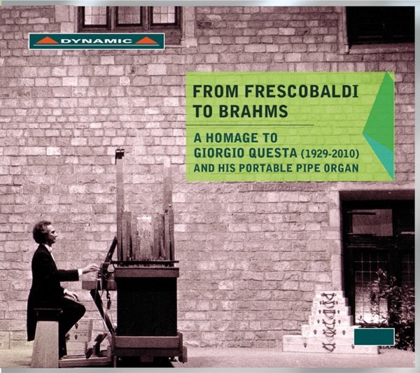 From Frescobaldi to Brahms - A Homage to Giorgio Questa album cover