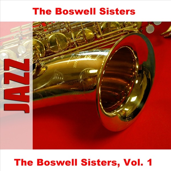 The Boswell Sisters, Vol. 1 album cover
