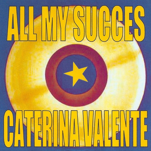 All My succès - Caterina Valente album cover