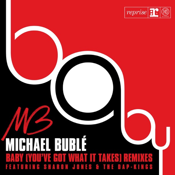 Baby (You've Got What It Takes) [feat. Sharon Jones & The Dap-Kings] (Remixes) - EP album cover