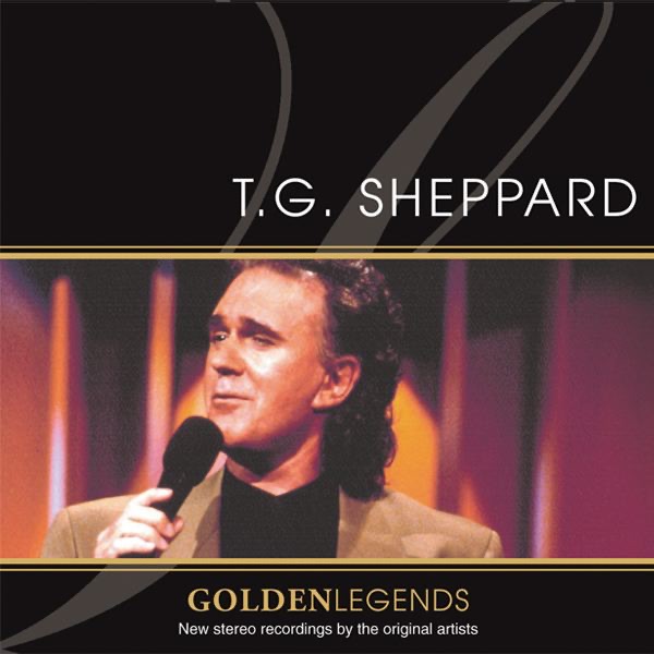 Golden Legends: T.G. Sheppard album cover