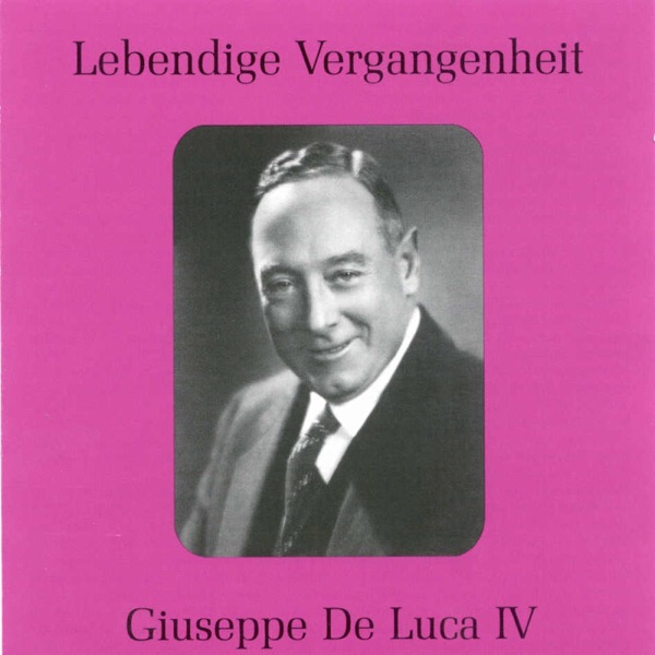 Lebendige Vergangenheit - Giuseppe De Luca (Vol.4) album cover