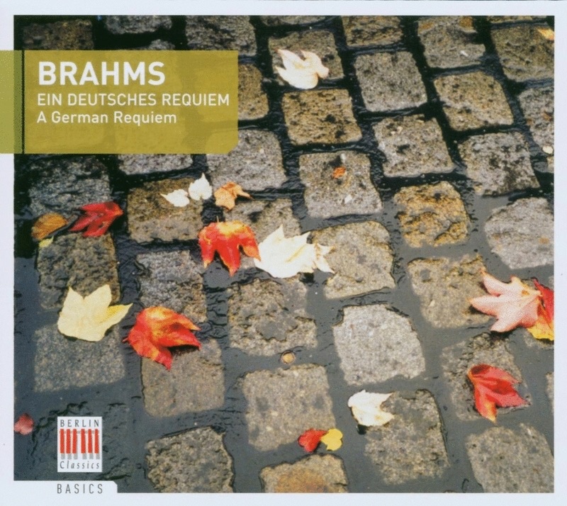 Brahms: Ein Deutsches Requiem, Op. 45 (A German Requiem) album cover
