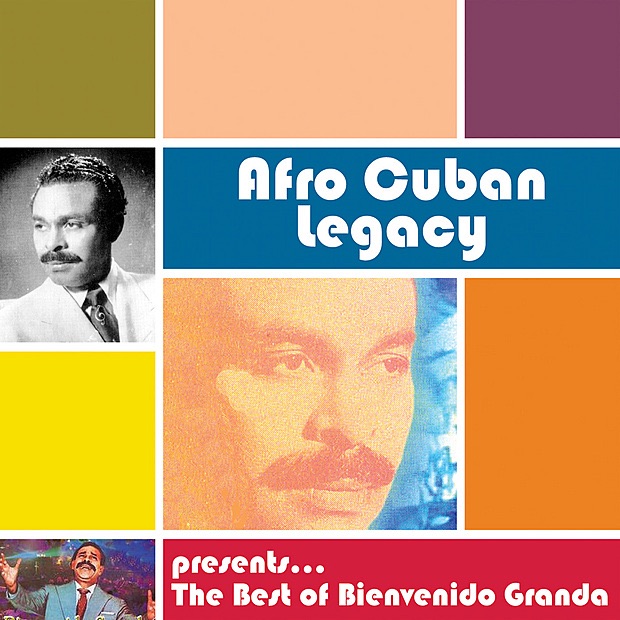 Afro Cuban Legacy - The Best of Bienvenido Granda album cover