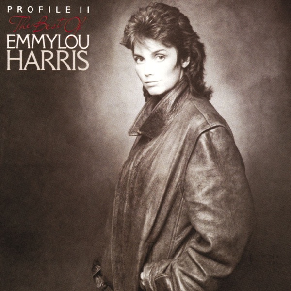 The Best of Emmylou Harris - Profile II album cover