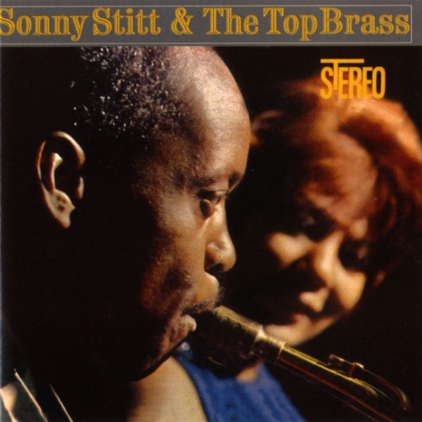 Sonny Stitt & the Top Brass album cover