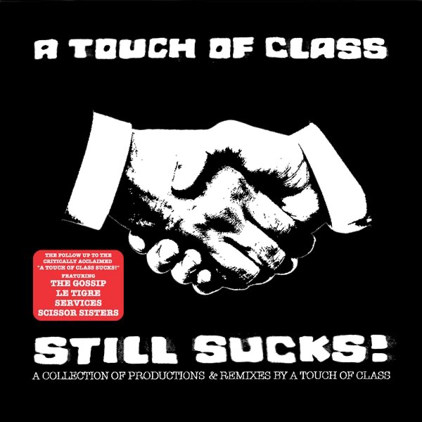 A Touch of Class Still Sucks album cover