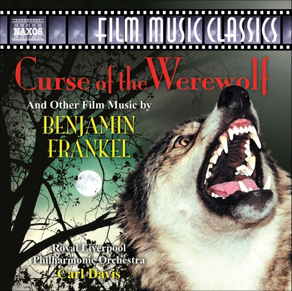 Curse of the Werewolf and Other Film Music By Benjamin Frankel album cover