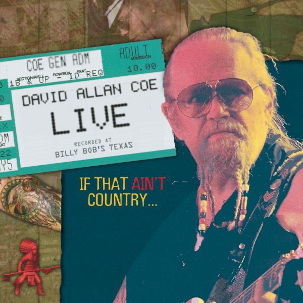 David Allan Coe Live: If That Ain't Country... album cover