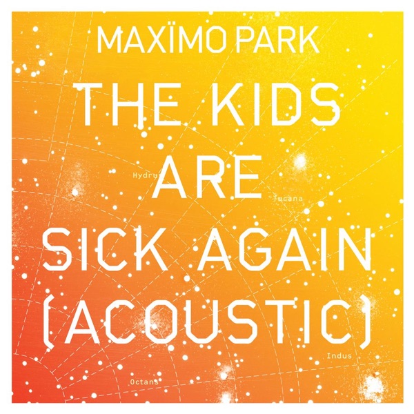 The Kids Are Sick Again (Acoustic) - Single album cover