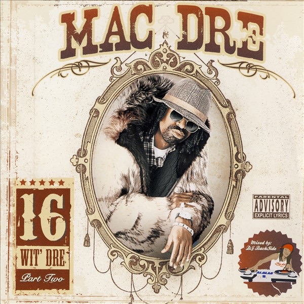 16 Wit Dre, Pt. Two album cover