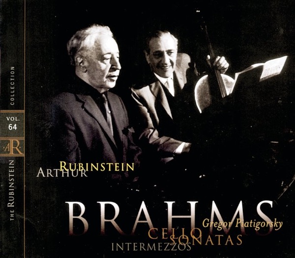 Rubinstein Collection, Vol. 64: Brahms: Sonatas Nos. 1 & 2 for Cello and Piano; 5 Intermezzi album cover