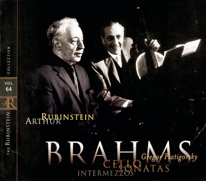 Rubinstein Collection, Vol. 64: Brahms: Sonatas Nos. 1 & 2 for Cello and Piano; 5 Intermezzi album cover