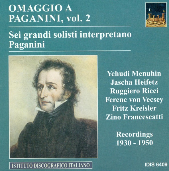 Paganini, N.: Violin Music, Vol. 2 (Heifetz, Kreisler, Menuhin, Ricci, Vecsey) (1930-1950) album cover