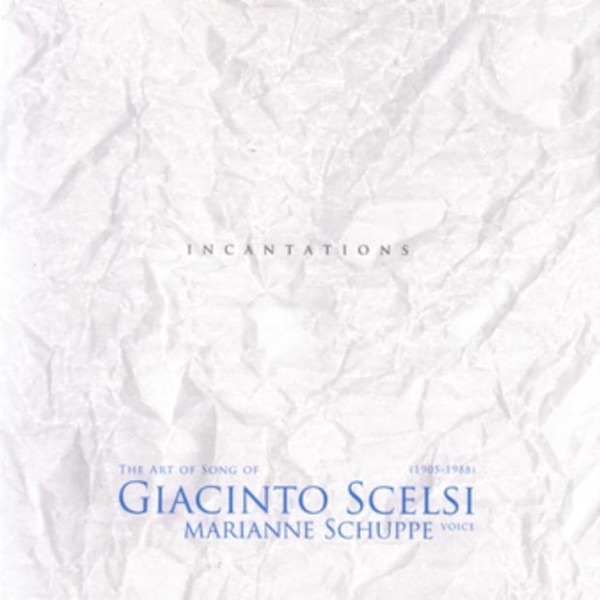 Scelsi: Incantations album cover