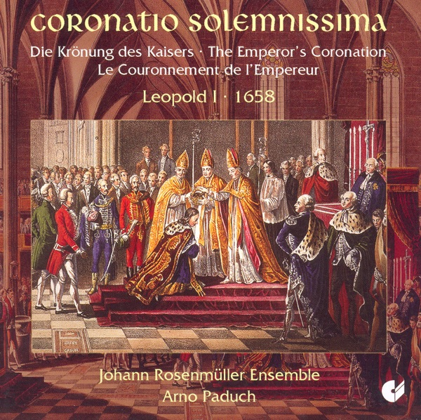 Choral Music - The Coronation of Emperor Leopold I album cover