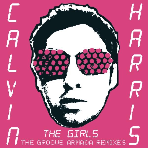 The Girls (Groove Armada Remixes) - Single album cover