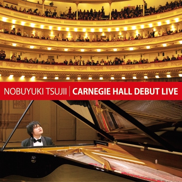 Nobuyuki Tsujii Carnegie Hall Debut Live album cover