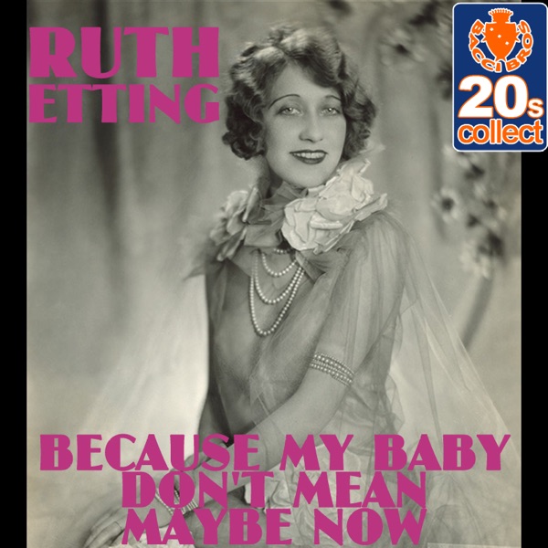 Because My Baby Don't Mean Maybe Now - Single album cover
